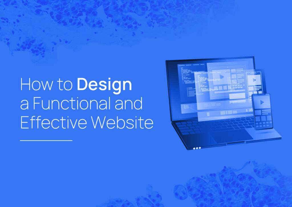 How to design a functional and effective biotech website