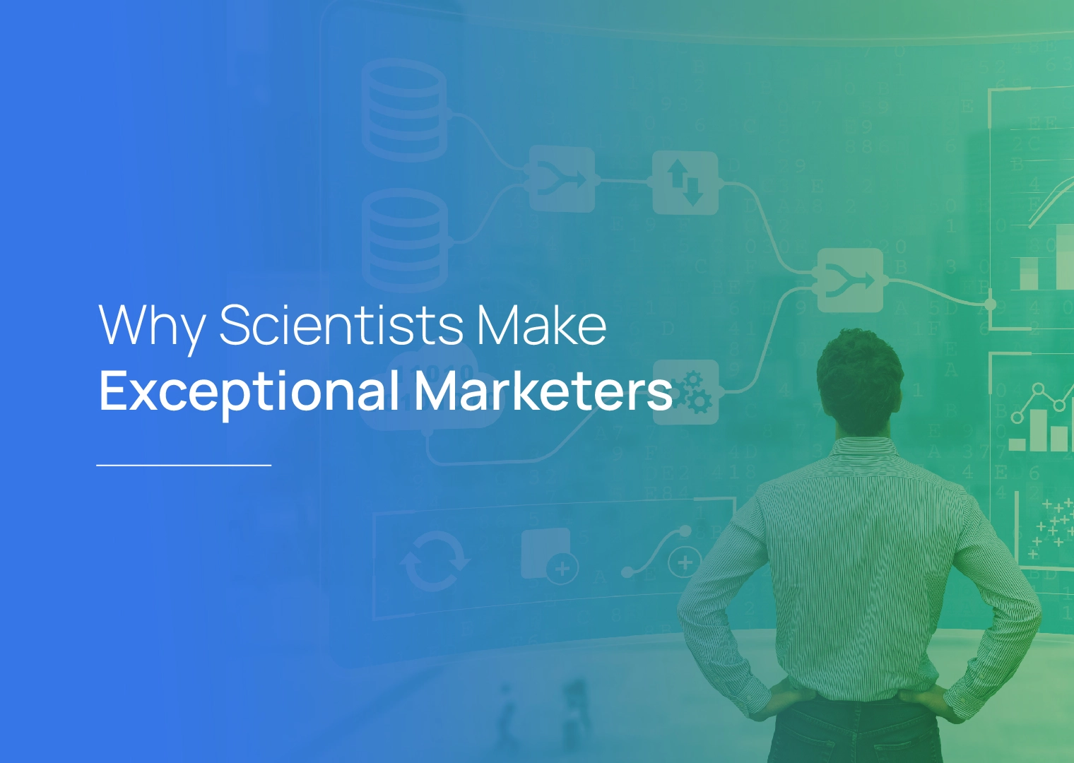 Why Scientists Make Exceptional Marketers