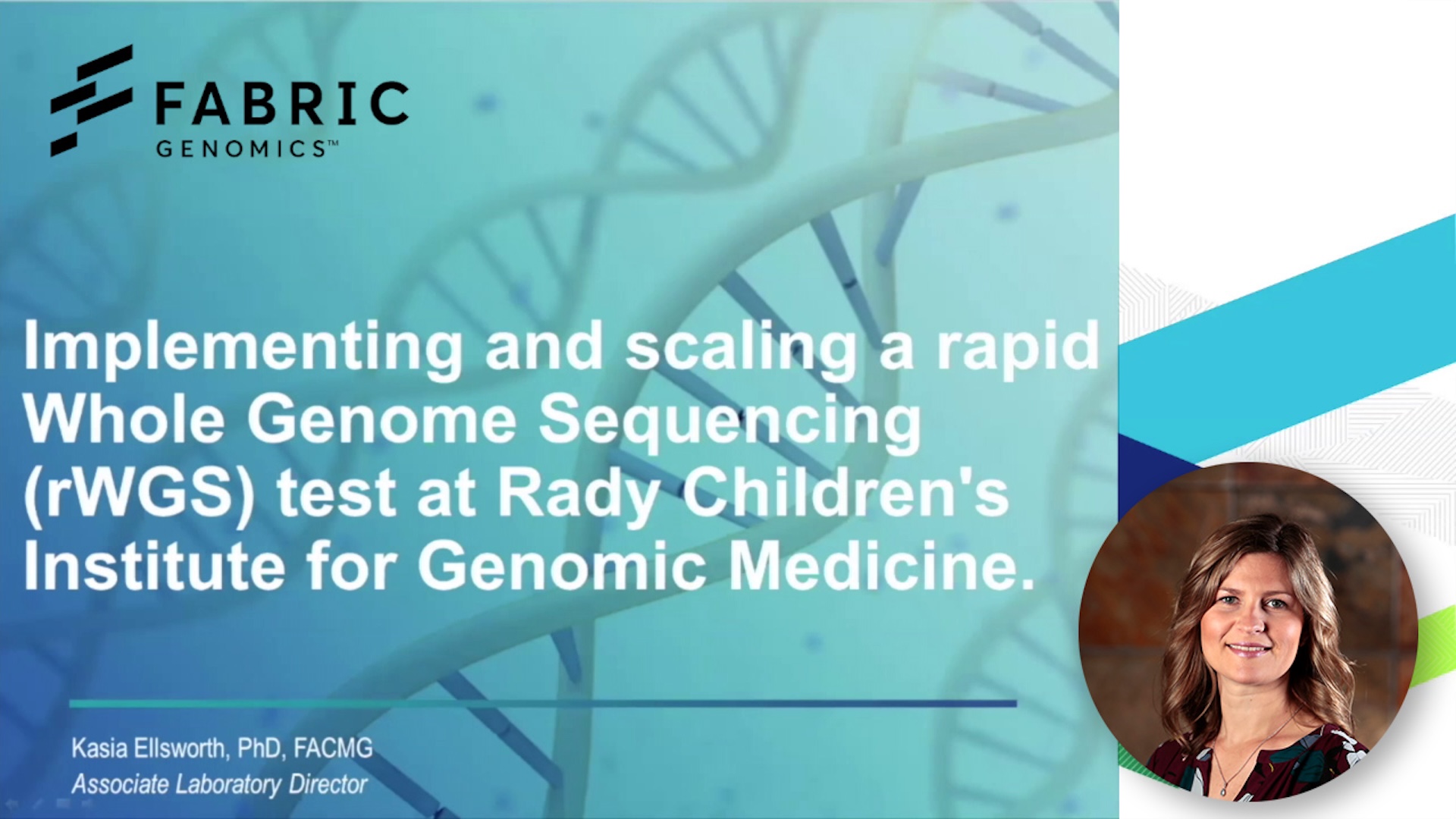 Implementing and scaling a rapid whole genome sequencing (rWGS) test at Rady Children's Institute for Genomic Medicine presented by Fabric Genomics