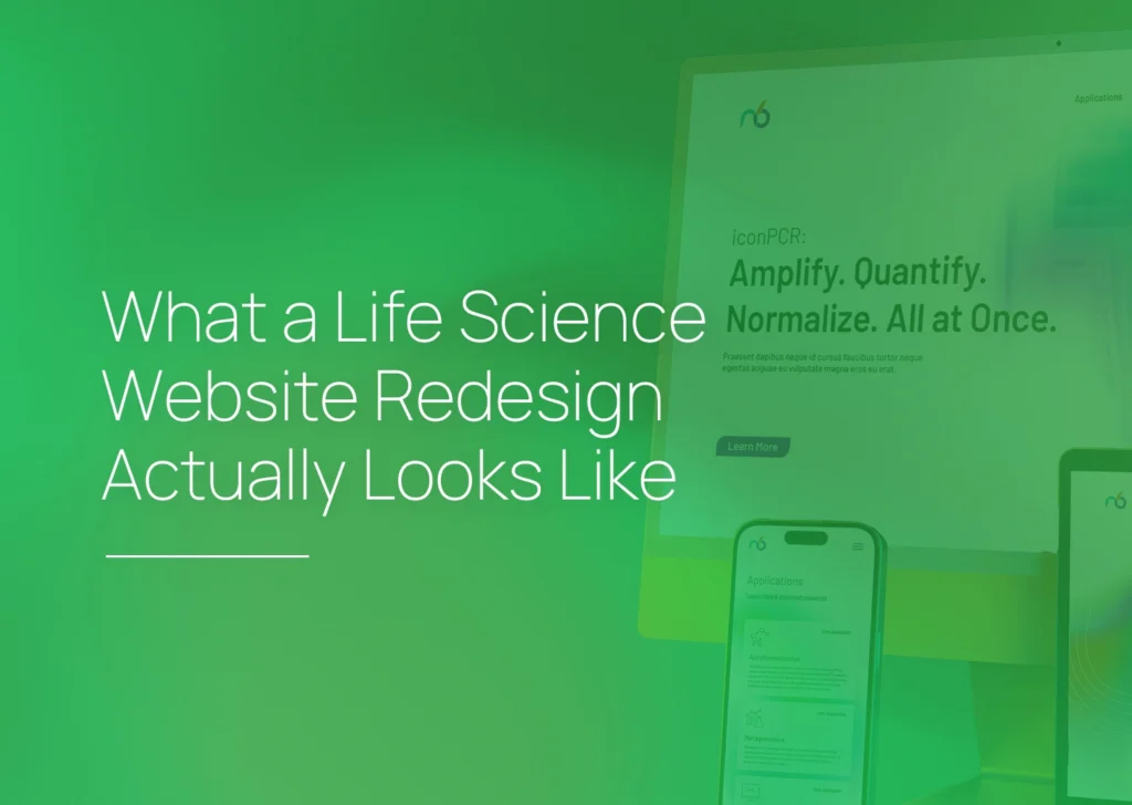 What a Life Science Website Redesign Actually Looks Like
