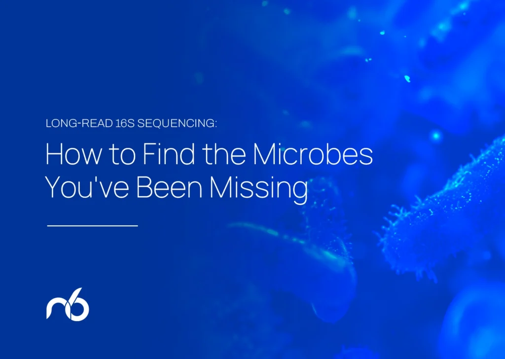 Long-Read 16S Sequencing: How to Find the Microbes You've Been Missing